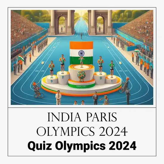 India at Paris Olympics 2024 - Quiz Paris Olympics