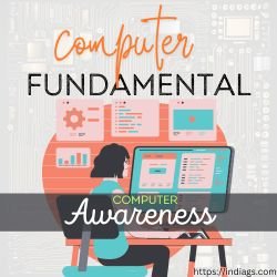 Computer : Fundamental - Computer Awareness