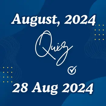 current-affairs-weekly-quiz-august-16-2024